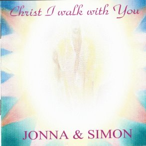 Jonna & Simon - Christ I Walk With You (2001)
