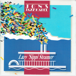 Jons Jazz Kapel - Lazy Sippi Steamer