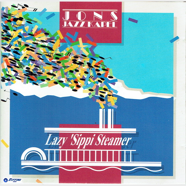Jons Jazz Kapel - Lazy Sippi Steamer
