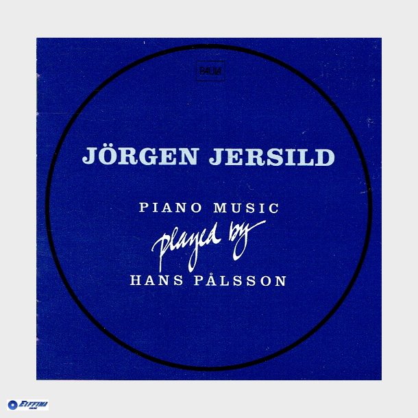 Jrgen Jersild - Piano Music played by Hans Plsson (1991)