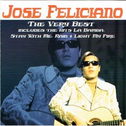 Jose Feliciano - The Very Best