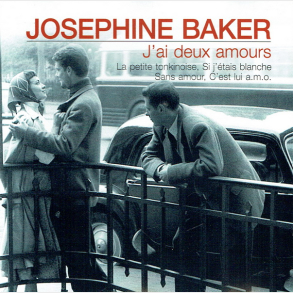 Josephine Baker - J'Ai Deux Amours (2003)