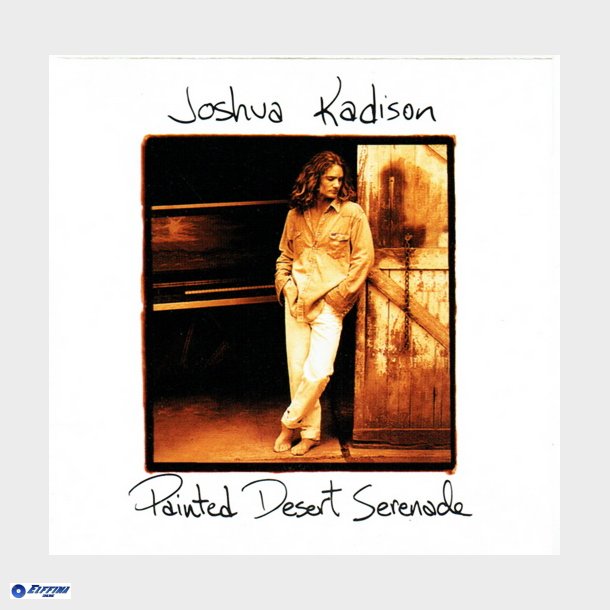 Joshua Kadison - Painted Desert Serenade (1993)