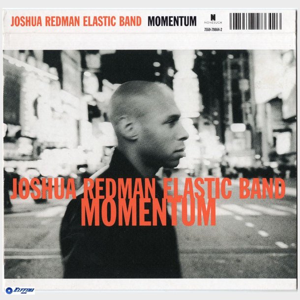 Joshua Redman Elastic Band - Momentum (2005) - NY