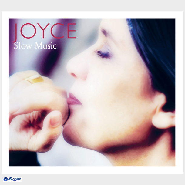 Joyce - Slow Music (2010) (Digi)