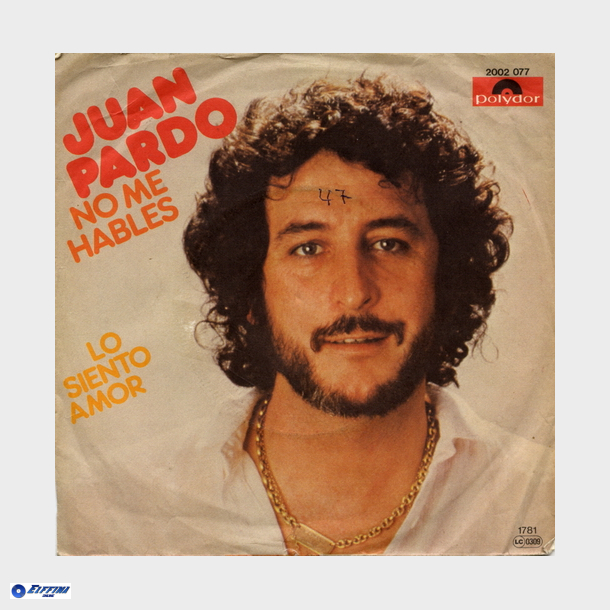 Juan Pardo - No Me Hables (1981)