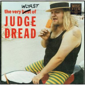 Judge Dread - The Very Best-Worst Of (1992)