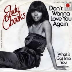 Judy Cheeks - Don't Wanna Love You Again