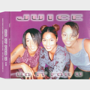 Juice - Do It For U (1999) (Promo)