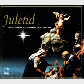 Naxos - Juletid (Traditionelle & Klassiske Julefavoritter (2004) 3xCD