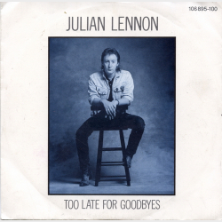 Julian Lennon - Too Late For Goodbyes (1984)
