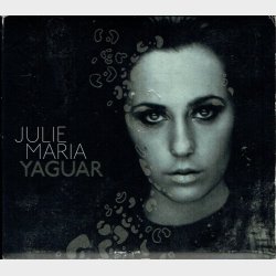 Julie Maria - Yaguar (2009) (Digi)