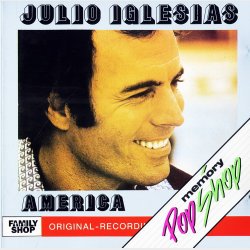 Julio Iglesias - America (1978)