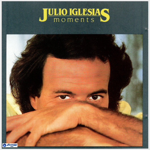 Julio Iglesias - Moments (1982)