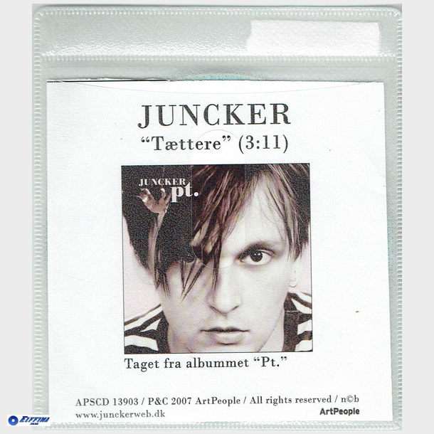 Juncker - Tættere (2007) (Promo)