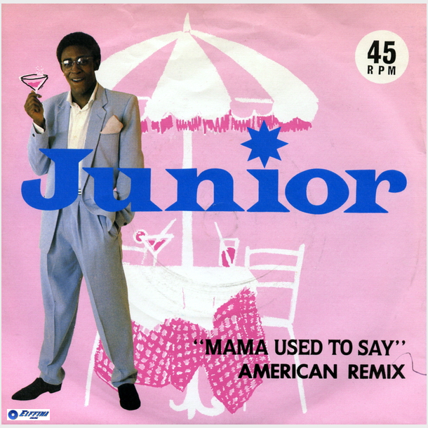 Junior - Mama Used To Say (American Remix) (MER 98) (1981)