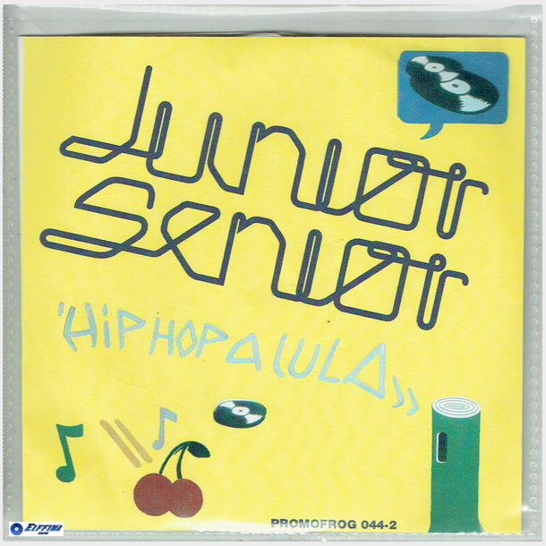 Junior Senior - Hip Hop A Lula (2005) (Promo)
