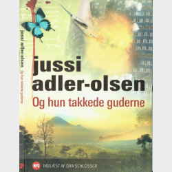 Jussi Adler-Olsen - Og Hun Takkede Guderne (2010) (Digibook)