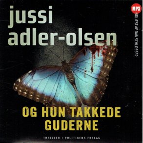 Jussi Adler-Olsen - Og Hun Takkede Guderne (2010) (Jewel)