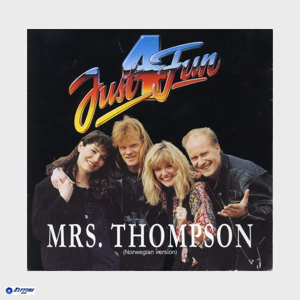 Just 4 Fun - Mrs. Hompson (Norwegian Version) (1991)