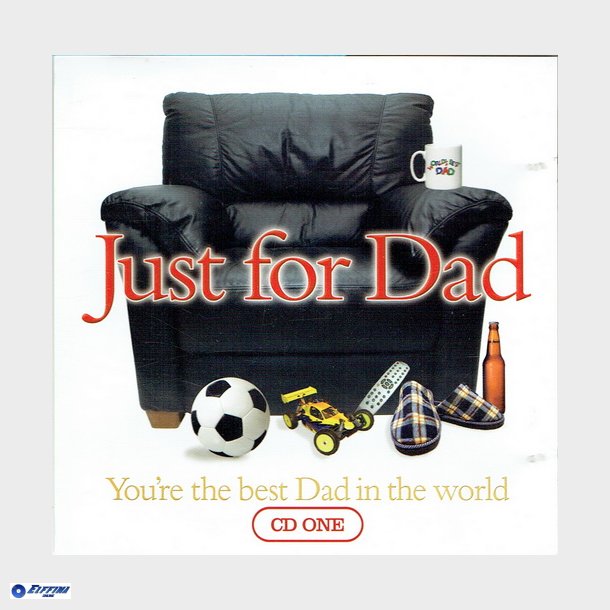 Just For Dad CD One (2008)