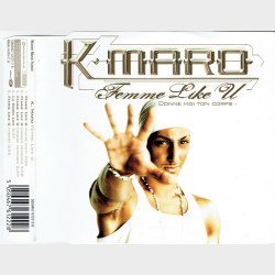 K. Maro - Femme Like You (2004)