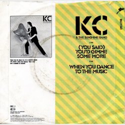 K.C. &amp; The Sunshine Band - You Said) You'd Gimme Some More (1982)