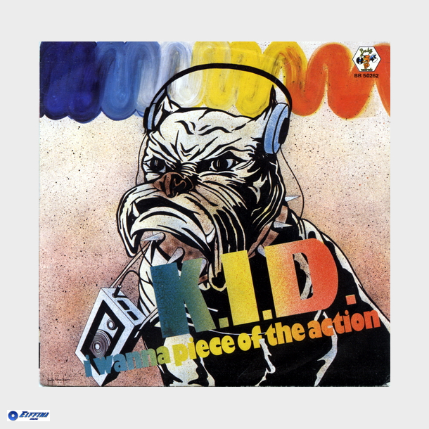 K.I.D - I Wanna Piece Of The Action (1982)