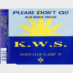 K.W.S. - Please Don't Go (Plus Bonus Tracks) (1992)