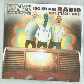 KNA Connected - Jeg Er Din Radio (2007) (Promo)