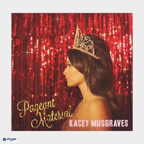 Kacey Musgraves - Pageant Material (2015) - CD (Albums) K - Elffina's ...