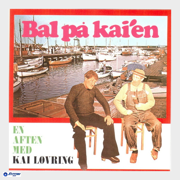 Kai Lvring - Bal P Kai'en - En Aften Med Kai Lvring