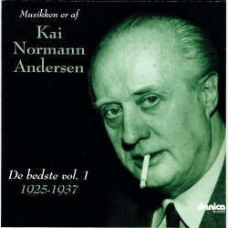 Kai Norman Andersenn - De Bedste Vol 1 1925-1937 (1996)