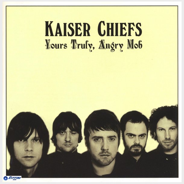 Kaiser Chiefs - Yours Truly, Angry Mob (2007)