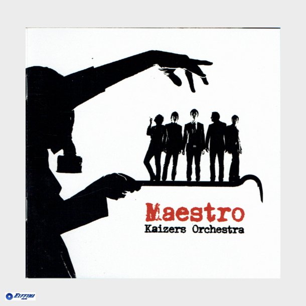 Kaizers Orchestra - Maestro (2005)