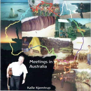 Kalle Kjemtrup - Meetings In Australia (2005)