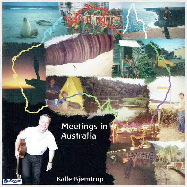 Kalle Kjemtrup - Meetings In Australia (2005)