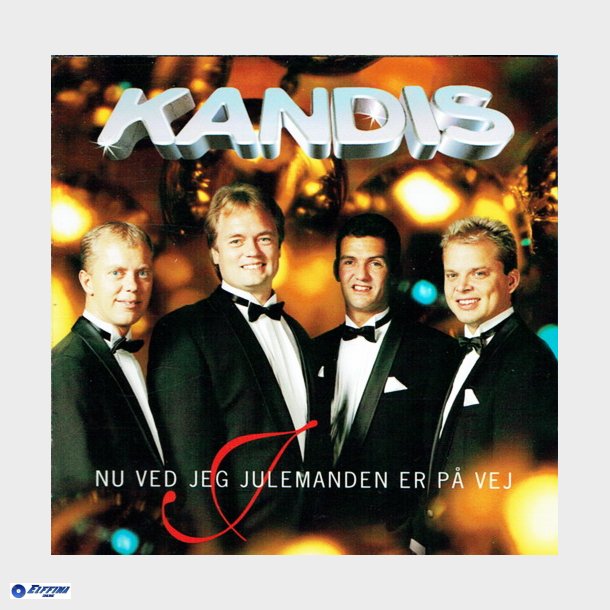 Kandis - Nu Ved Jeg Julemanden Er P Vej (1999) - NY