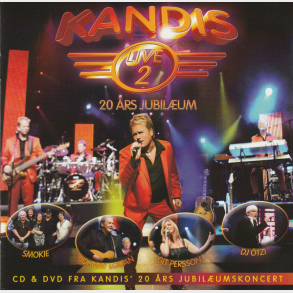 Kandis, Smokie, Johnny Logan, Git Persson & DJ &Ouml;tzi - Live 2 (20 �rs Jubil�um) (2009)