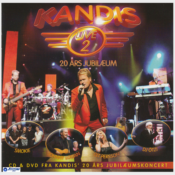 Kandis, Smokie, Johnny Logan, Git Persson &amp; DJ &Ouml;tzi - Live 2 (20 rs Jubilum) (2009)