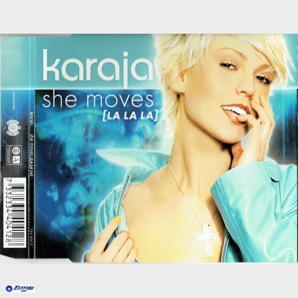 Karaja - She Moves (La La La) (2002)