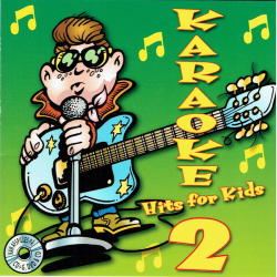 Karaoke Hits For Kids 2 (2005)