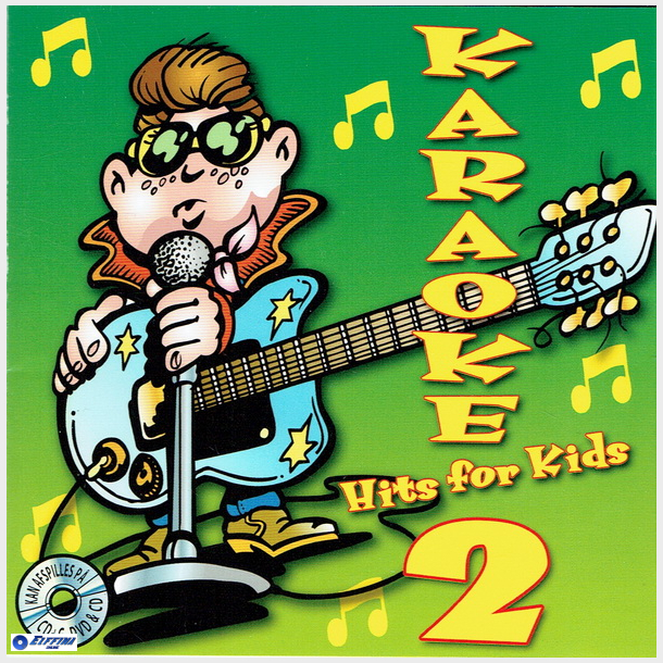 Karaoke Hits For Kids 2 (2005)