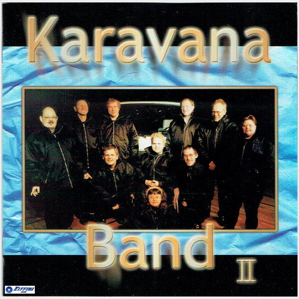 Karavana Band - Karavana Band II (Promo)