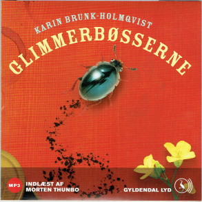 Karin Brunk-Holmqvist - Glimmerb�sserne (2010)
