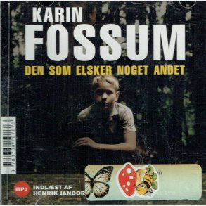 Karin Fossum - Den Som Elsker Noget Andet (2009) (Slim)