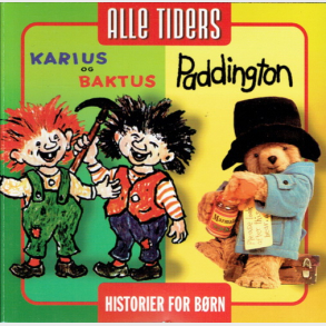 Karius Og Baktus, Paddington (Alle Tiders Historier For B�rn) (2005)
