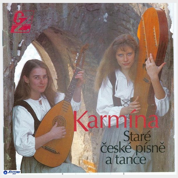 Karm&iacute;na - Stare Ceske Pisne A Tance (Old Czech Songs And Dances) (1993)