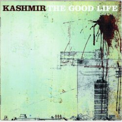 Kashmir - The Good Life (1999)