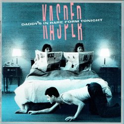 Kasper Winding - Daddy's In Rare Form Tonight (1987)